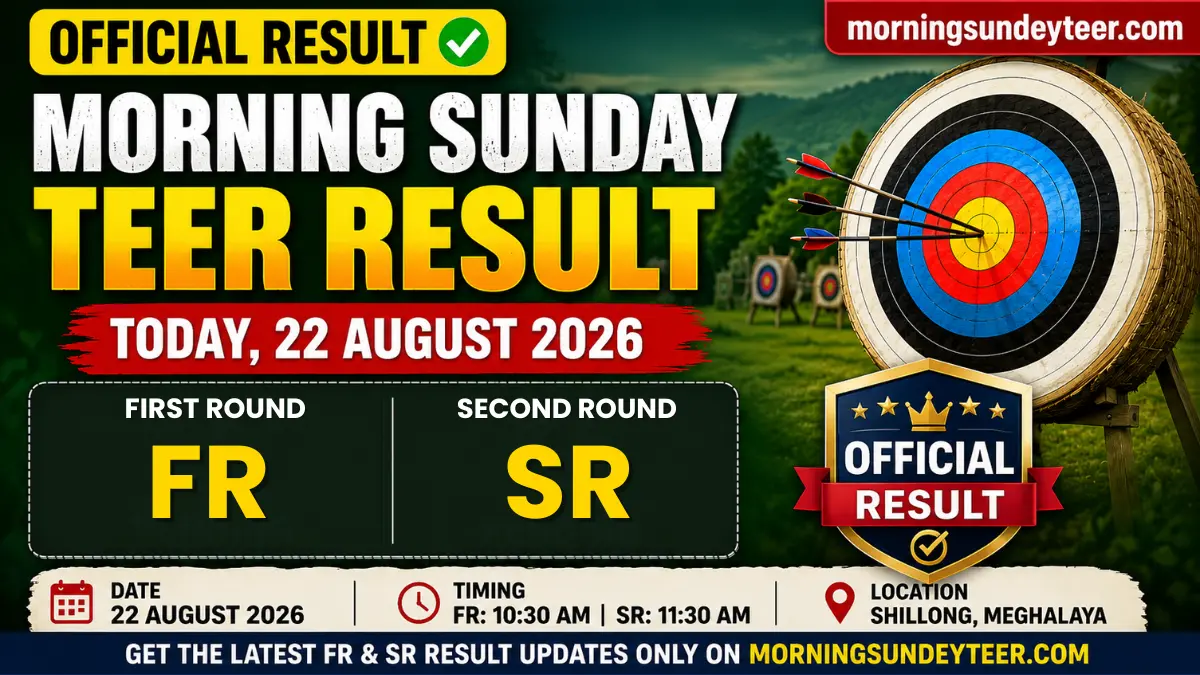 Morning Sunday Teer Result Today, 22 August 2026 | Official FR & SR Update